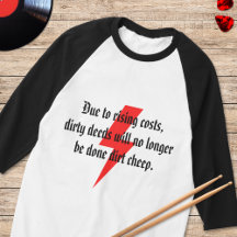 Dirty Stigning Costs T-Shirt