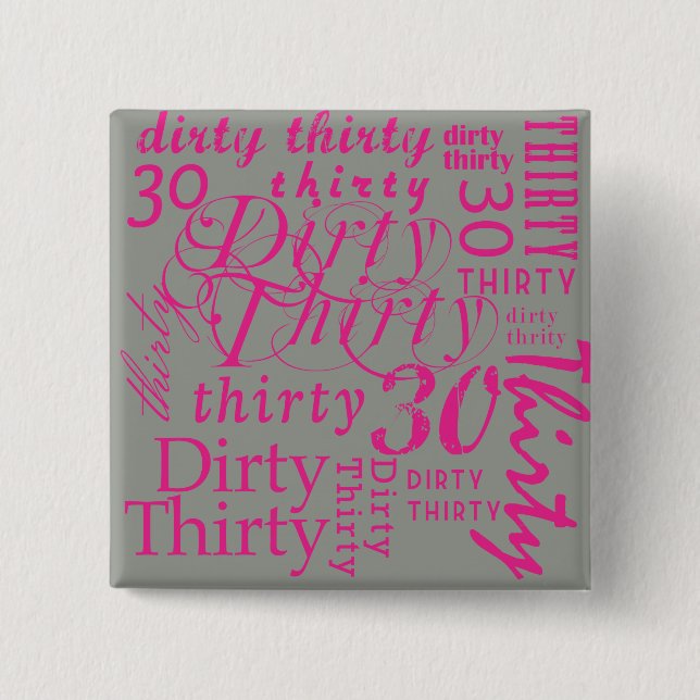 Dirty Thirty Knapp (Framsida)