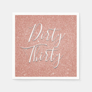 Dirty trettio Birthday Ro Guld Rosa Glitter Pappersservett