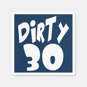 Dirty trettio TRETtionde födelsedagen i BIG Letter Pappersservett