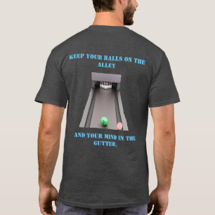 Dirty varar besvärad bowling t shirt