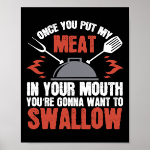 Dirty Vuxen Gift Kött i din mun Bq Joke Tee Poster