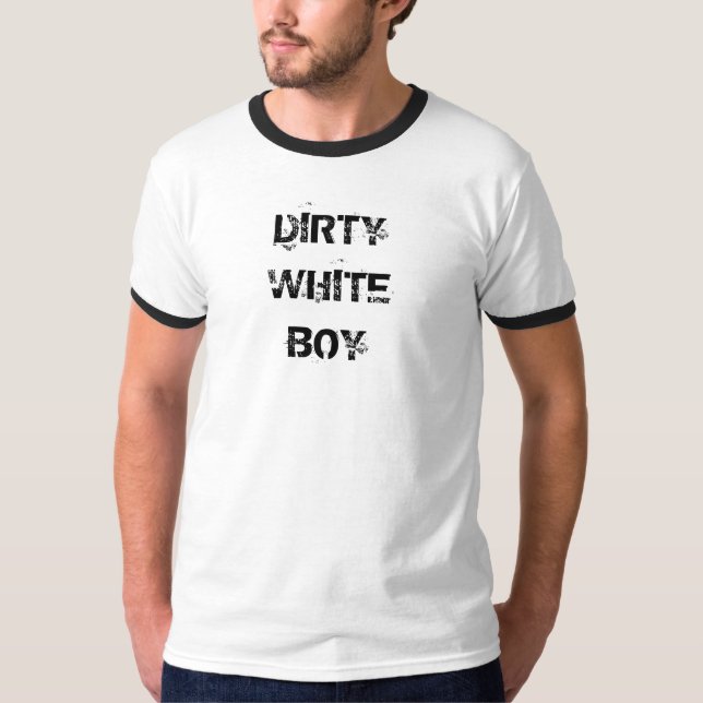 Dirty White Boy T-shirt (Framsida)