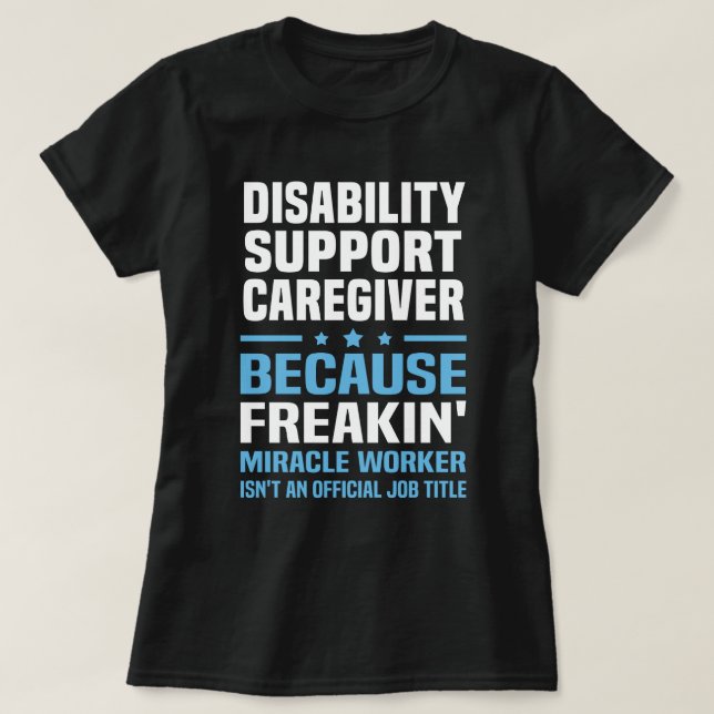 Disability Support Caregister T Shirt (Design framsida)