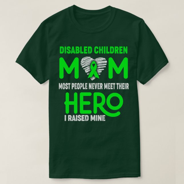 Disabled Children Mom Most People Never Meet Their T Shirt (Design framsida)