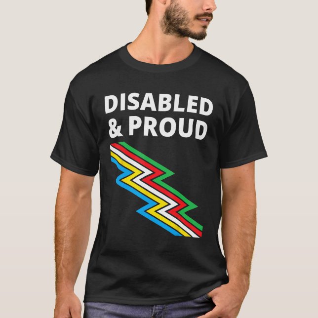 Disabled & Proud  Disability Pride T Shirt (Framsida)