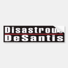 "Disastrous Desantis" Bumper-fästare Bildekal