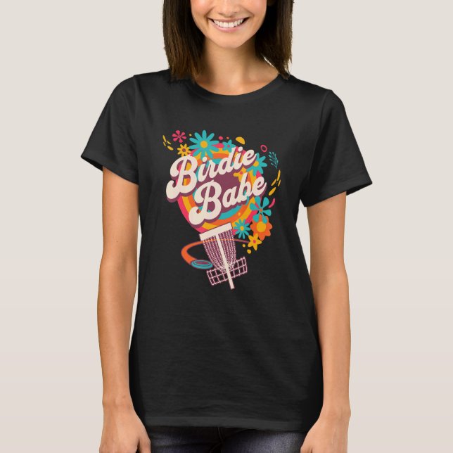 Disc Golf   Cute Birdie Babe I T Shirt (Framsida)