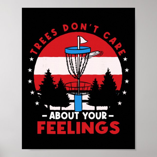 Disc Golf Frisbee Golf Träd Bryr Sig Inte Om Din  Poster (Framsidan)