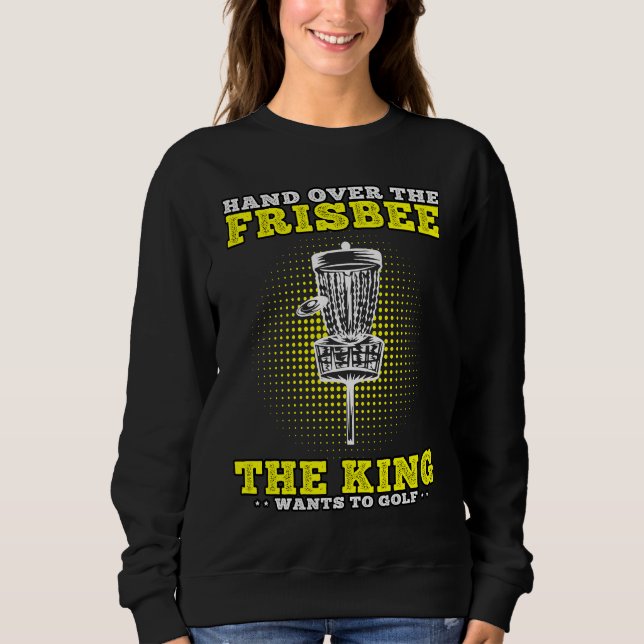 Disc Golf King want to Golf Discgolf Discgolfer T Shirt (Framsida)