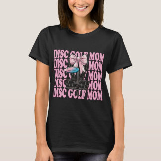 Disc Golf Mamma Mor Mors dag Discgolf Coquette T Shirt