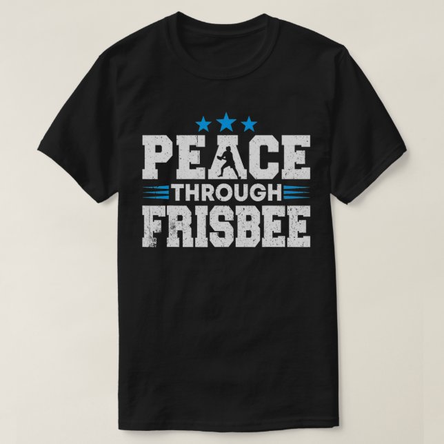 Disc Golf Player Peace through Ultimate Frisbee Pl T Shirt (Design framsida)