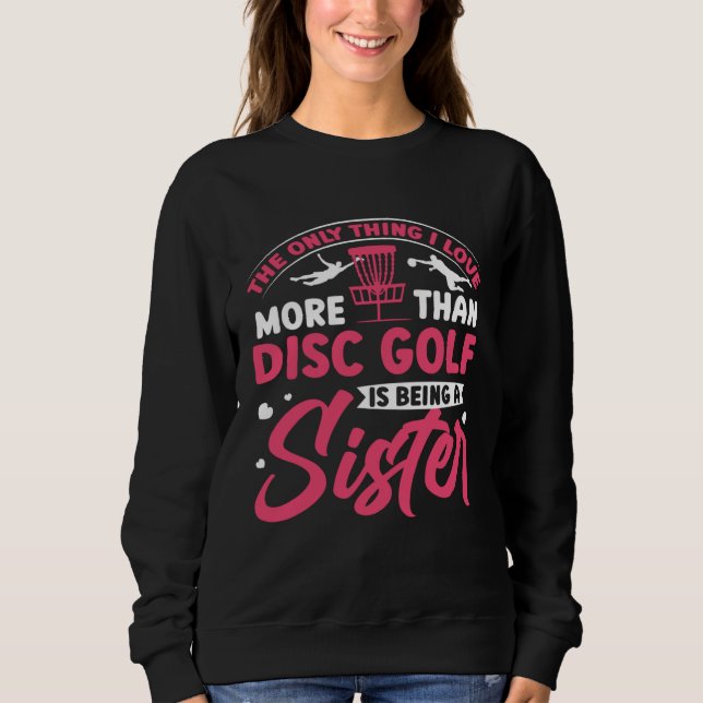 Disc Golf Sister Golfing  Golfer Sports Player Gra T Shirt (Framsida)
