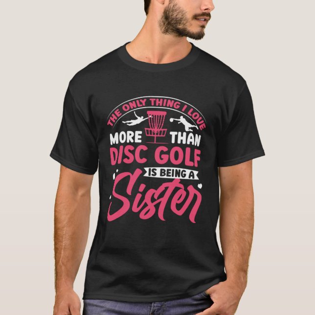 Disc Golf Sister Golfing  Golfer Sports Player Gra T Shirt (Framsida)