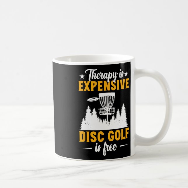 Disc Golf Therapy Is Expensive Disc Golfer  Kaffemugg (Höger)