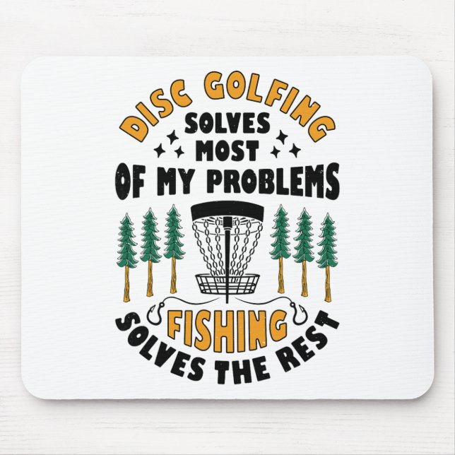 Disc Golfing Solves Most Of My Problems Fishing Fr Musmatta (Framsidan)