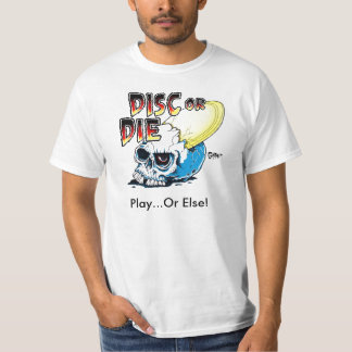 Disc_Or_Die utslagsplatsskjorta Tee Shirt