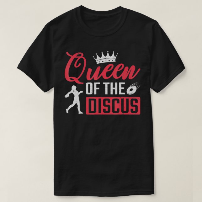 Disc Thrower Queen Of The Discus Throwing  T Shirt (Design framsida)