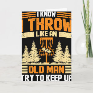 Discgolf, jag vet att jag kastar som en gammal man kort