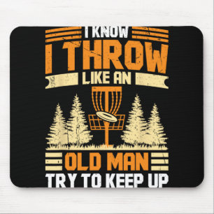 Discgolf, jag vet att jag kastar som en gammal man musmatta