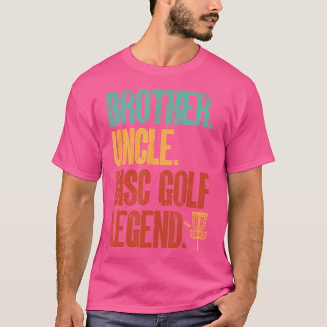 Discgolfspelande bror farbror Discgolflegendarisk T Shirt (Framsida)