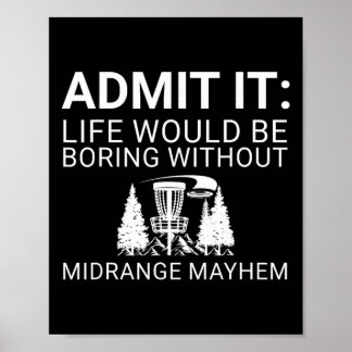 Discgolfspelare - Medge att livet skulle vara tråk Poster