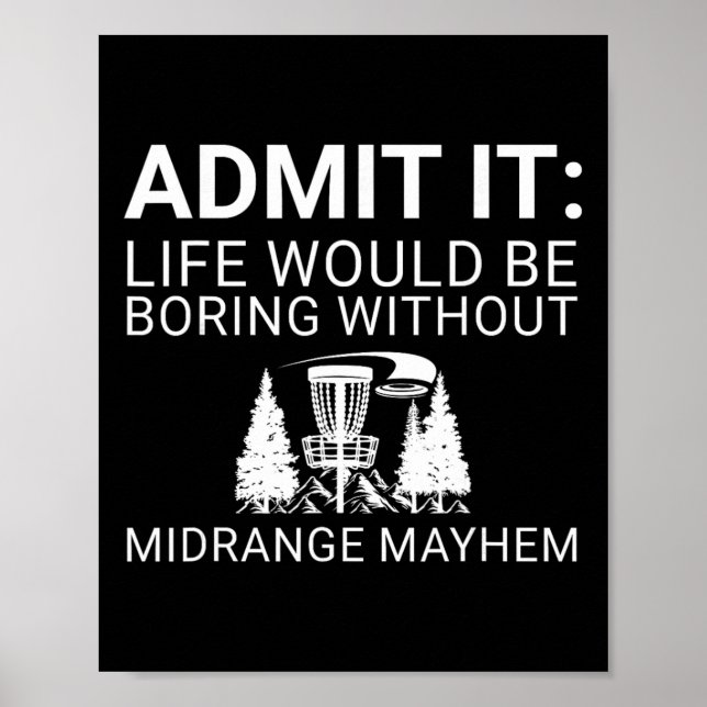 Discgolfspelare - Medge att livet skulle vara tråk Poster (Framsidan)