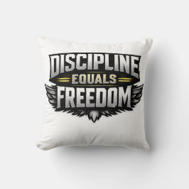Disciplin är lika med frihet – Motiverande design Kudde