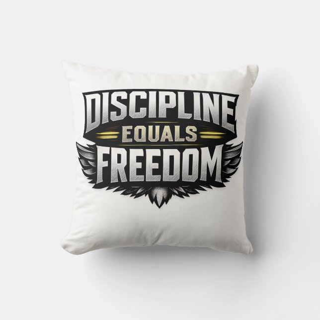 Disciplin är lika med frihet – Motiverande design  Kudde (Framsida)