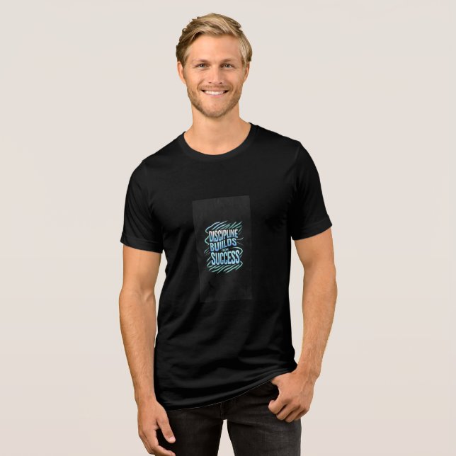 Disciplin Bygger från lyckad åtgärd | Kraftfull mo T Shirt (Framsida Full)