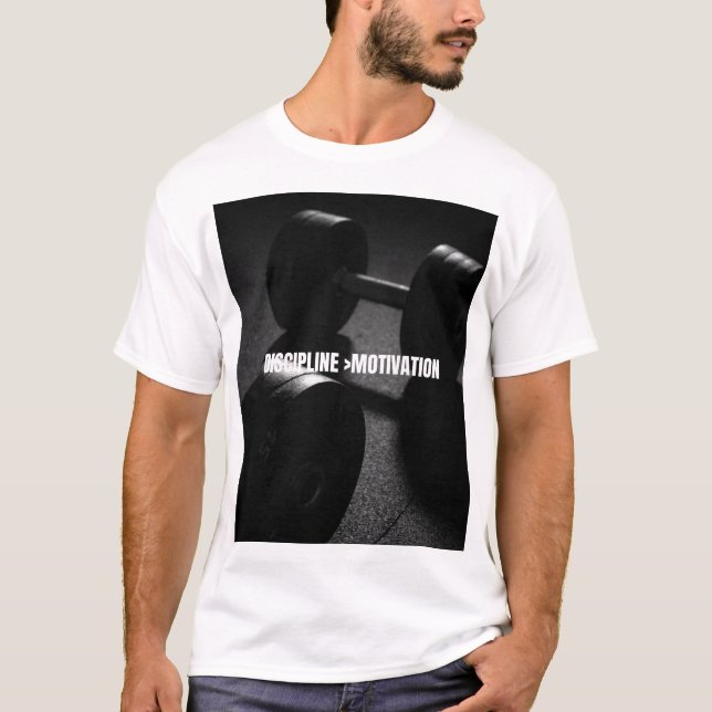 Disciplin framför motivation  t shirt (Framsida)