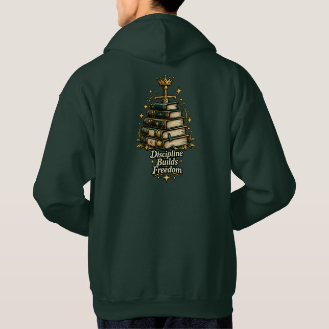 Disciplin Idag Frihet I Morgon Hoodie (Baksida)
