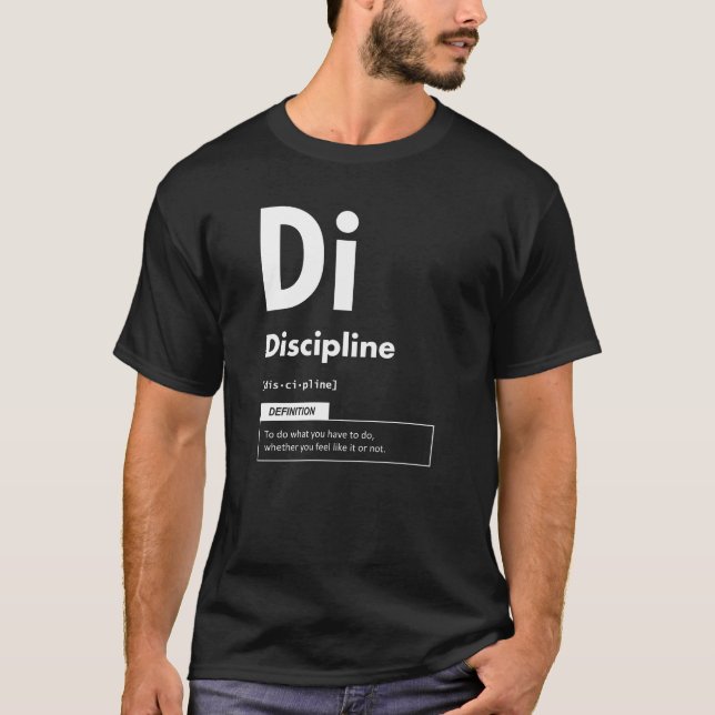 Disciplin - Inslag för framgång - Motivering T Shirt (Framsida)