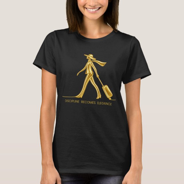 Discipline Becomes Elegance  T Shirt (Framsida)