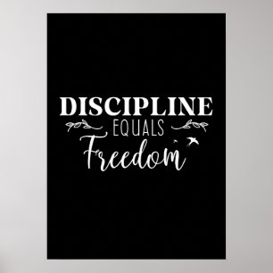 Discipline Equals Freedom - Gym, Success, Hustle Poster