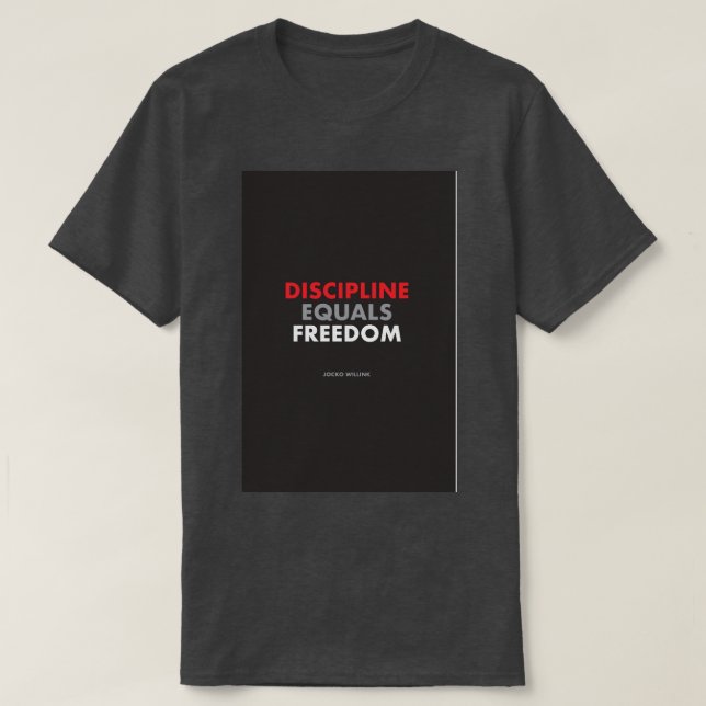 Discipline Equals Freedom Jocko Willink T Shirt (Design framsida)