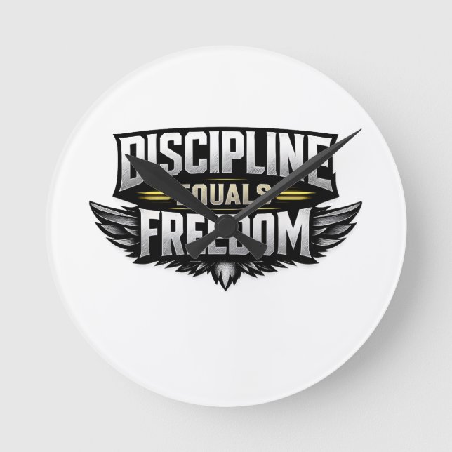 Discipline Equals Freedom – Motivational Design  Rund Klocka (Framsida)