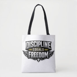 Discipline Equals Freedom – Motivational Design  Tygkasse