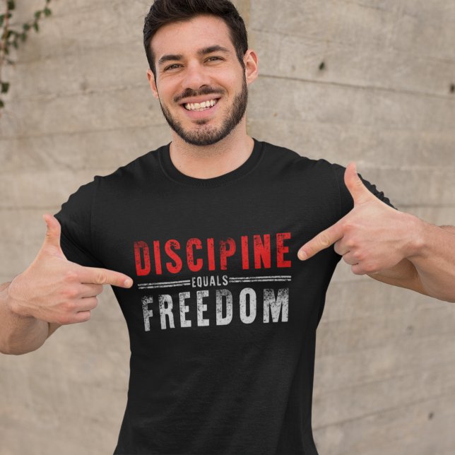 Discipline Equals Freedom Motivational T Shirt (Skapare uppladdad)