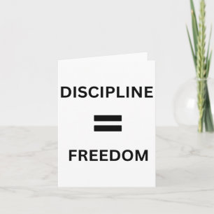 Discipline = Frihet - Nyckel att lyckas Kort