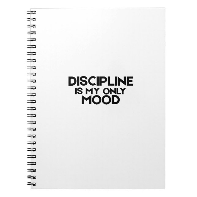 Discipline Is My Only Mood Minimalist Spiral  Anteckningsbok (Framsidan)