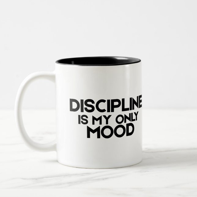 Discipline Is My Only Mood Minimalist  Två-Tonad Mugg (Vänster)