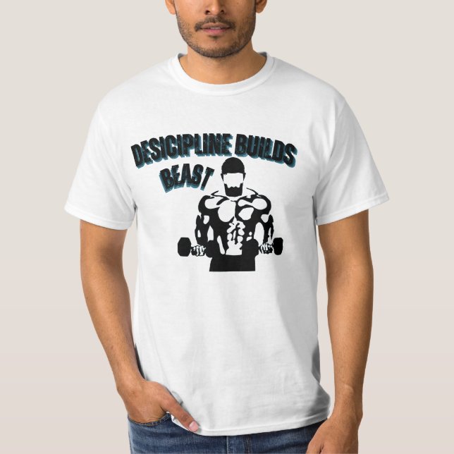 Discipline Over Motivation — Build That Body  T Shirt (Framsida)