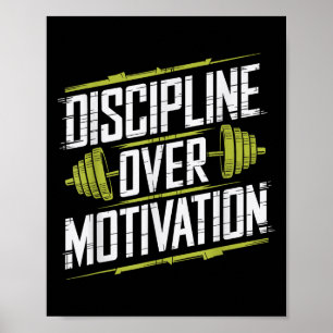 Discipline over Motivation, Gym Bodybuilding der W Poster
