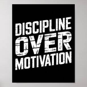 Discipline over Motivation Gym Workout Tee Weightl Poster