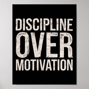 Discipline over Motivation Gym Workout Tee Weightl Poster