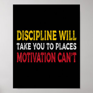 Disciplinen kommer att föra er till Ställe Motiver Poster