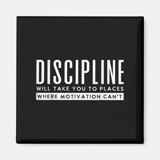 Disciplinen tar dig till Ställe Motivation Cant Magnet (Framsidan)