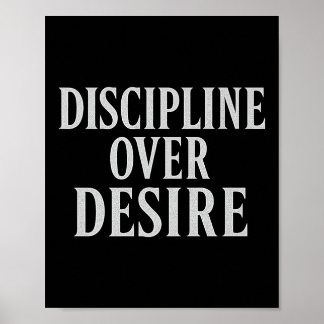 Disciplinera sig över önskan _ Stoic Motivational  Poster (Framsidan)