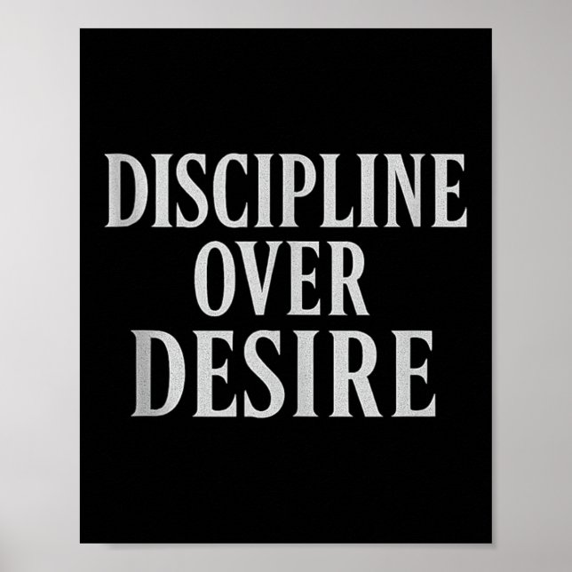 Disciplinera sig över önskan _ Stoic Motivational  Poster (Framsidan)